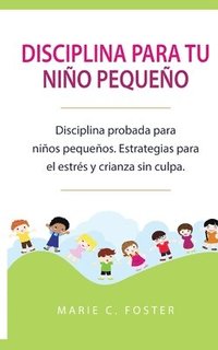 bokomslag Disciplina para tu nio pequeo [Toddler Discipline]