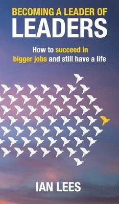Becoming a Leader of Leaders 1