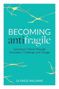 bokomslag Becoming Antifragile