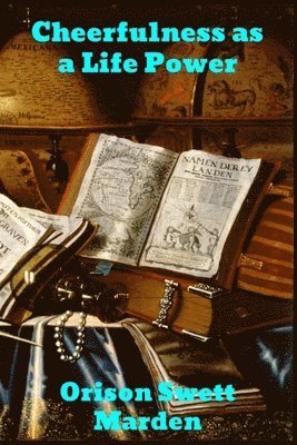 Cheerfulness as a Life Power