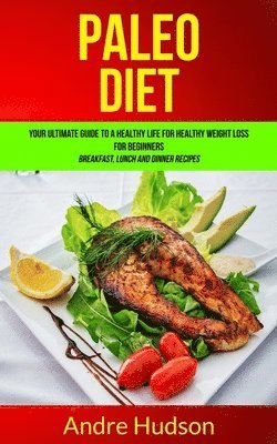 Andre Hudson - Paleo Diet, Häftad