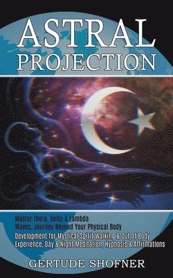 bokomslag Astral Projection