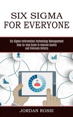 Six Sigma for Everyone 1