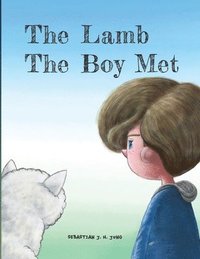 bokomslag Lamb The Boy Met