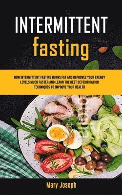Intermittent Fasting Diet Cookbook 1