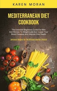 bokomslag Mediterranean Diet Cookbook