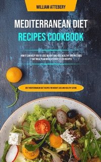bokomslag Mediterranean Diet Recipes Cookbook
