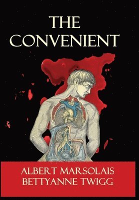 Albert A Marsolais, Bettyanne Twigg, Albert A. Marsolais, A Marsolais, Albert - Convenient, Inbunden