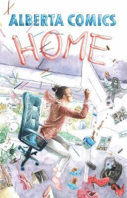 Alberta Comics Anthology: Home 1