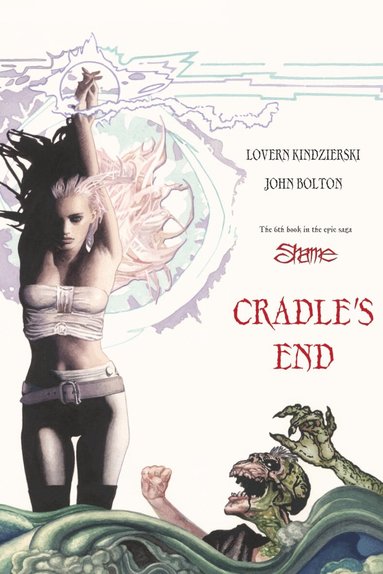 Lovern Kindzierski - Shame Volume 6: Cradle's End, Häftad