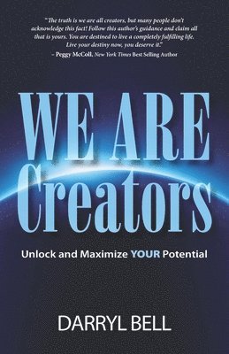 Darryl Bell - We Are Creators: Unlock and Maximize YOUR Potential, Häftad