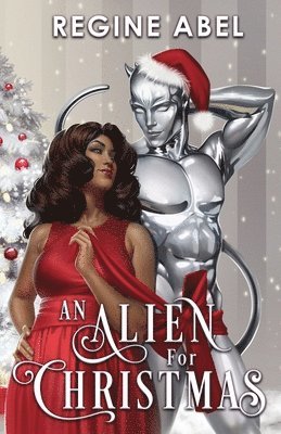 Regine Abel - Alien For Christmas, Häftad
