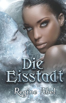 Die Eisstadt 1