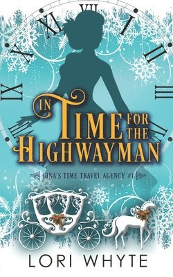 bokomslag In Time for the Highwayman