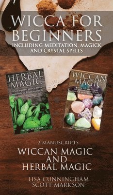 Scott Markson, Lisa Cunningham - Wicca for Beginners, Inbunden