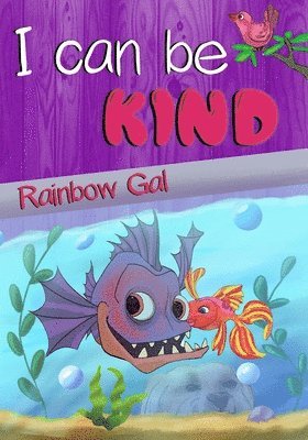 I Can Be Kind 1