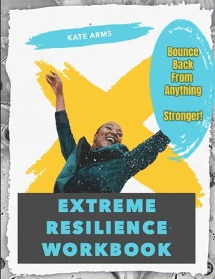 bokomslag Extreme Resilience Workbook