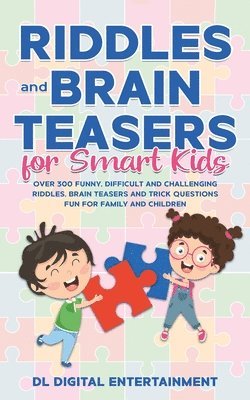 bokomslag Riddles and Brain Teasers for Smart Kids