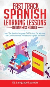 bokomslag Spanish Language Lessons for Beginners Bundle