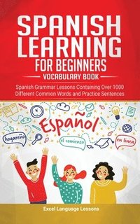 bokomslag Spanish Language Learning for Beginner's - Vocabulary Book