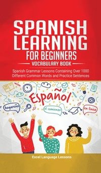 bokomslag Spanish Language Learning for Beginner's - Vocabulary Book