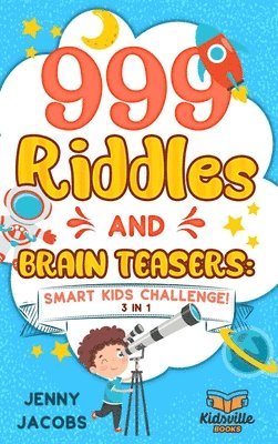 999 Riddles and Brain Teasers 1