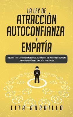 bokomslag Ley de Atracción, Autoconfianza & Empatía