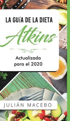 La Guia de la dieta Atkins - Actualizada para el 2020 1