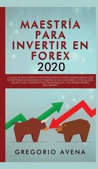 bokomslag Maestra para Invertir en Forex 2020