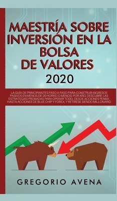 bokomslag Maestría sobre inversión en la bolsa de valores 2020