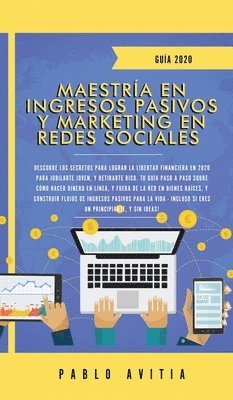 bokomslag Maestra en Ingresos Pasivos y Marketing en Redes Sociales 2020