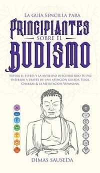 bokomslag La gua sencilla para principiantes sobre el budismo