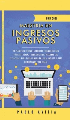 bokomslag Maestría en ingresos pasivos 2020