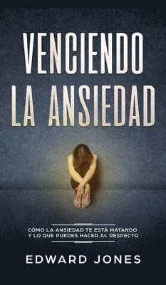 Ed Jones, ED JONES - Venciendo la ansiedad, Inbunden