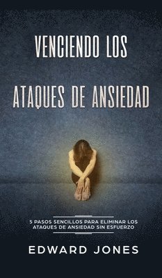 Ed Jones, ED JONES - Venciendo los Ataques de Ansiedad, Inbunden