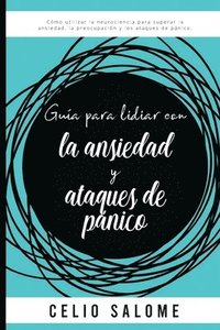 bokomslag Gua para lidiar con la ansiedad y ataques de pnico