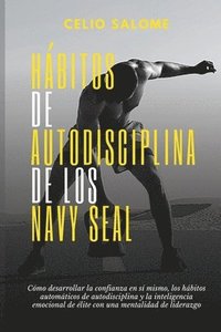 bokomslag Ha&#769;bitos de autodisciplina de los Navy Seal