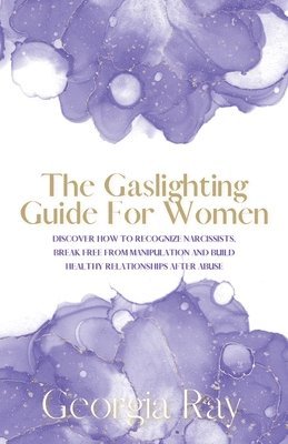 The Gaslighting Guide For Women 1