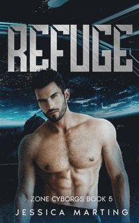 bokomslag Refuge (Zone Cyborgs Book 5)