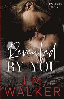 J M Walker, J. M. Walker, J.M. Walker - Revealed by You, Häftad