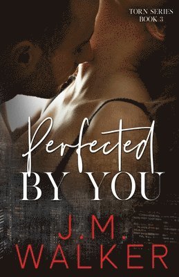 Perfected by You