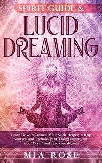 bokomslag Spirit Guide & Lucid Dreaming
