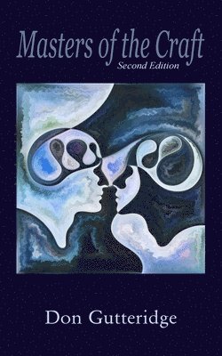 Don Gutteridge - Masters of the Craft - Second Edition, Häftad