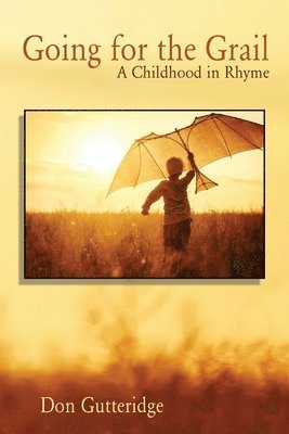 Don Gutteridge - Going for the Grail, Häftad