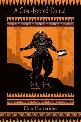 Don Gutteridge - Goat-Footed Dance and Other Poems, Häftad