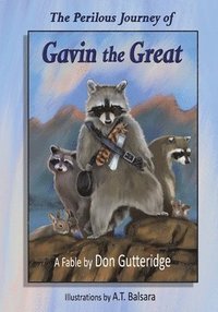 bokomslag The Perilous Journey of Gavin the Great