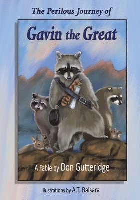 The Perilous Journey of Gavin the Great 1