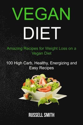 Russell Smith - Vegan Diet, Häftad