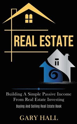 Gary Hall - Real Estate, Häftad