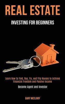 bokomslag Real Estate Investing for Beginners